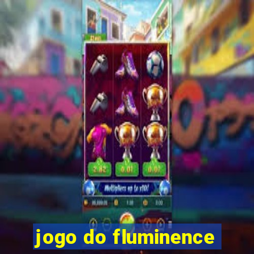 jogo do fluminence